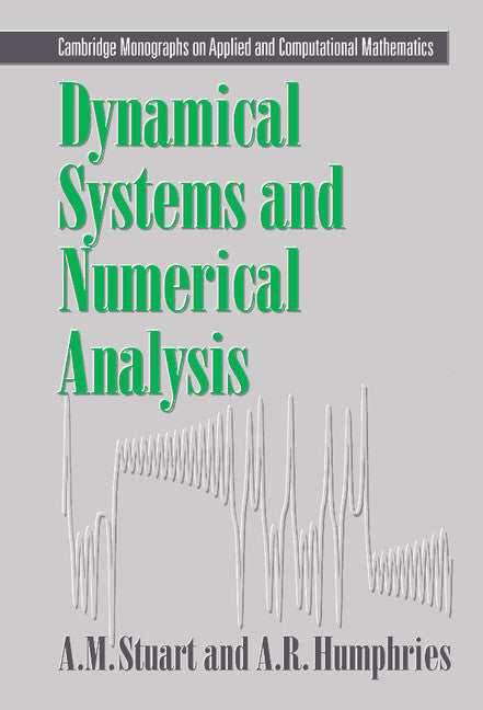 Dynamical Systems and Numerical Analysis (Hardback) 9780521496728