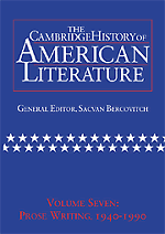 The Cambridge History of American Literature: Volume 7, Prose Writing, 1940–1990 (Hardback) 9780521497329