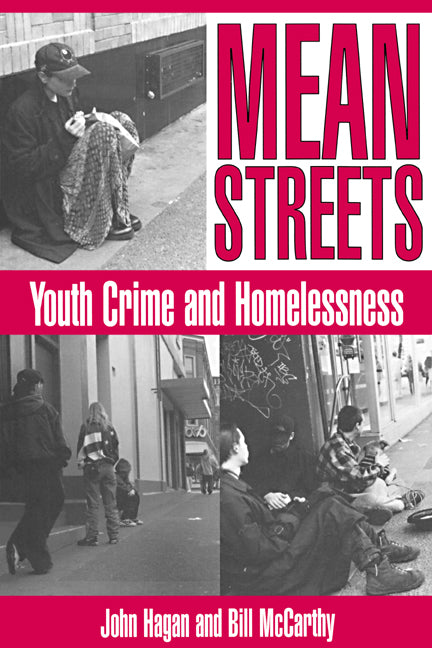 Mean Streets; Youth Crime and Homelessness (Hardback) 9780521497435