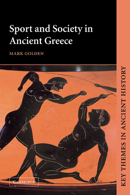 Sport and Society in Ancient Greece (Paperback) 9780521497909