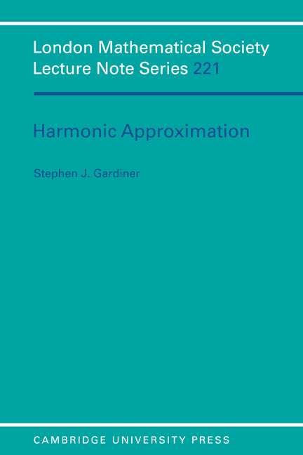 Harmonic Approximation (Paperback) 9780521497992