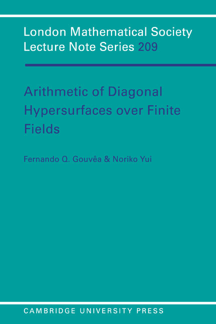 Arithmetic of Diagonal Hypersurfaces over Finite Fields (Paperback) 9780521498340