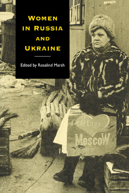 Women in Russia and Ukraine (Paperback) 9780521498722