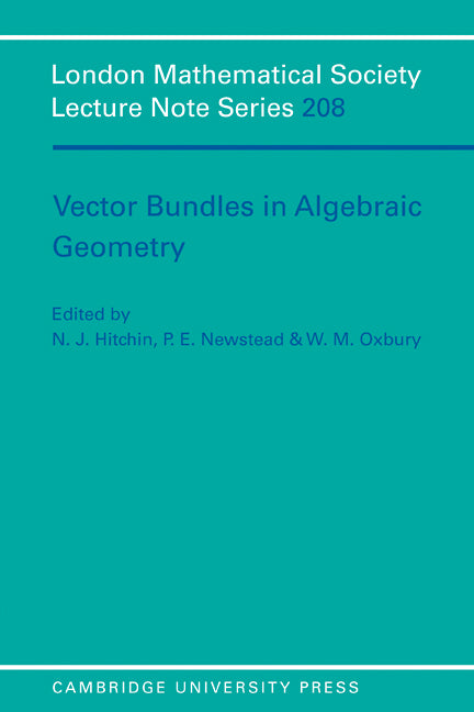 Vector Bundles in Algebraic Geometry (Paperback) 9780521498784