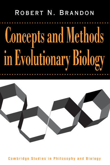 Concepts and Methods in Evolutionary Biology (Paperback) 9780521498883