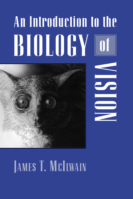 An Introduction to the Biology of Vision (Paperback) 9780521498906