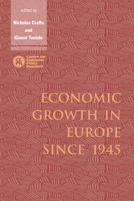 Economic Growth in Europe since 1945 (Paperback) 9780521499644