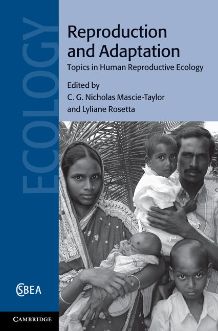 Reproduction and Adaptation; Topics in Human Reproductive Ecology (Hardback) 9780521509633