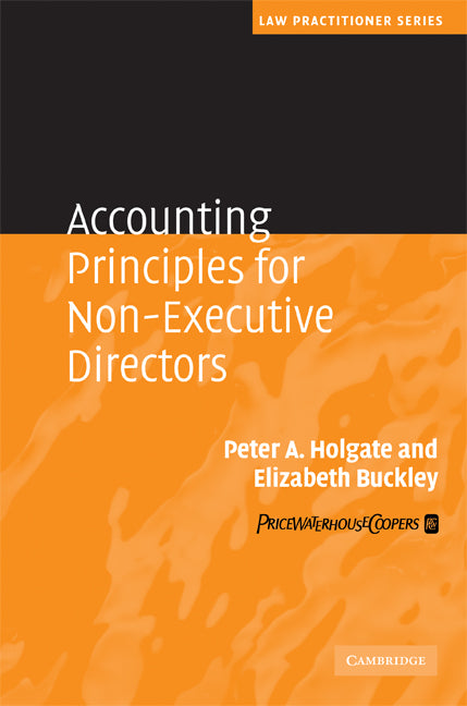 Accounting Principles for Non-Executive Directors (Hardback) 9780521509787