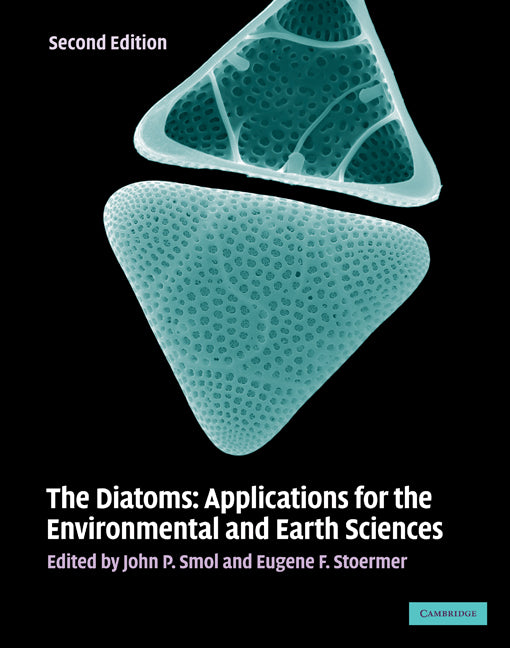 The Diatoms; Applications for the Environmental and Earth Sciences (Hardback) 9780521509961