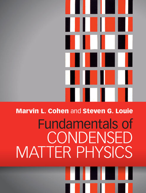 Fundamentals of Condensed Matter Physics (Hardback) 9780521513319