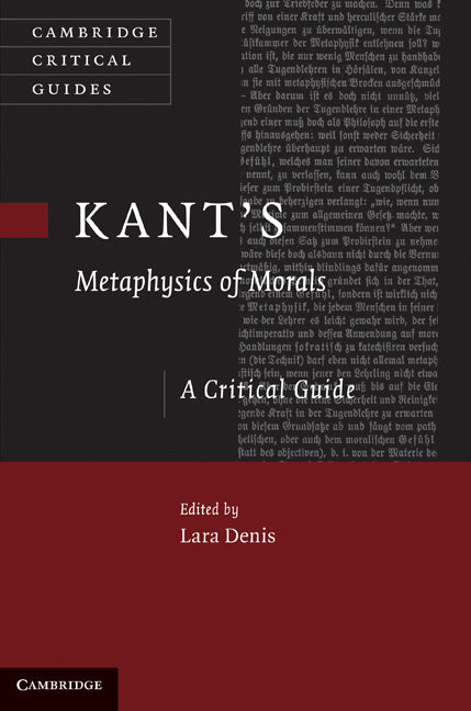 Kant's Metaphysics of Morals; A Critical Guide (Hardback) 9780521513937