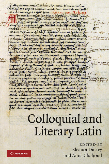 Colloquial and Literary Latin (Hardback) 9780521513951