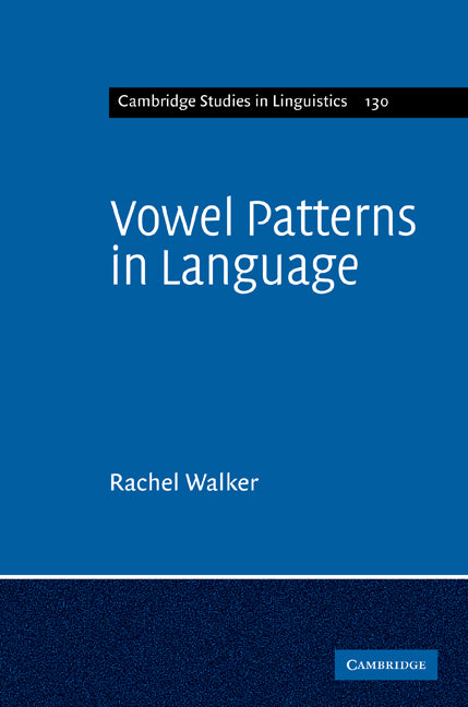 Vowel Patterns in Language (Hardback) 9780521513975