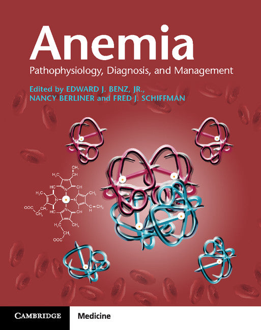 Anemia Paperback with Online Resource; Pathophysiology, Diagnosis, and Management () 9780521514262