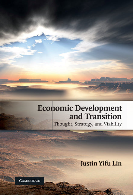 Economic Development and Transition; Thought, Strategy, and Viability (Hardback) 9780521514521