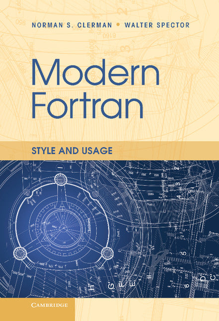 Modern Fortran; Style and Usage (Hardback) 9780521514538