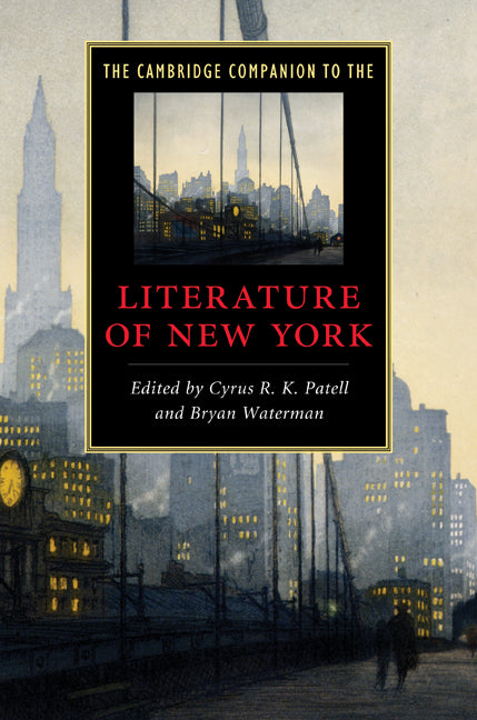 The Cambridge Companion to the Literature of New York (Hardback) 9780521514712