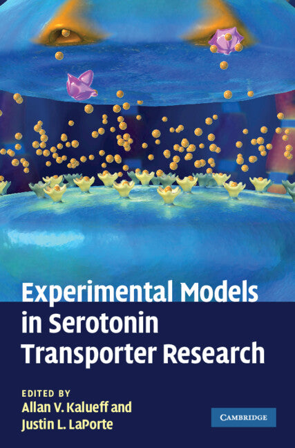 Experimental Models in Serotonin Transporter Research (Hardback) 9780521514873