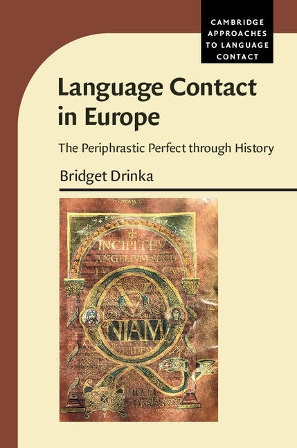 Language Contact in Europe; The Periphrastic Perfect through History (Hardback) 9780521514934
