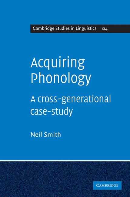 Acquiring Phonology; A Cross-Generational Case-Study (Hardback) 9780521515870