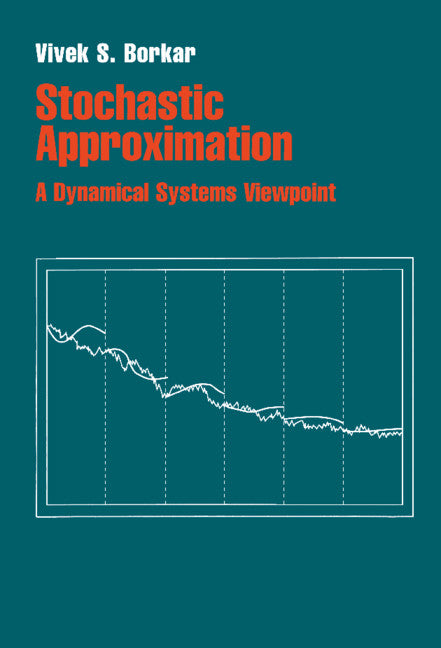 Stochastic Approximation; A Dynamical Systems Viewpoint (Hardback) 9780521515924