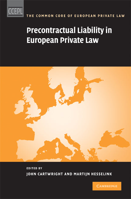 Precontractual Liability in European Private Law (Hardback) 9780521516013