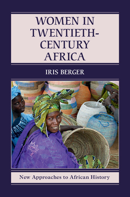 Women in Twentieth-Century Africa (Hardback) 9780521517072