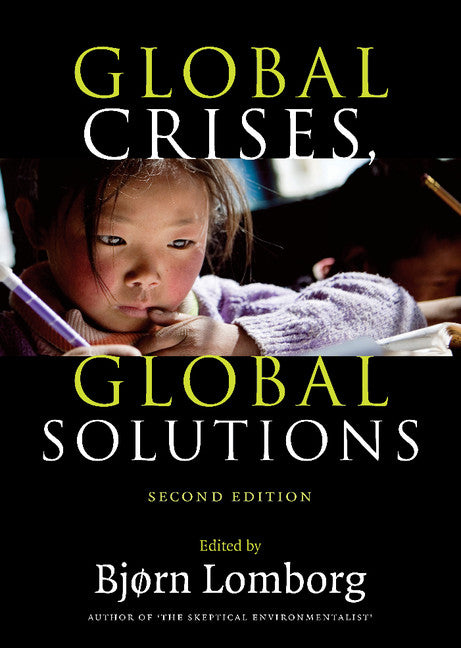 Global Crises, Global Solutions; Costs and Benefits (Hardback) 9780521517218