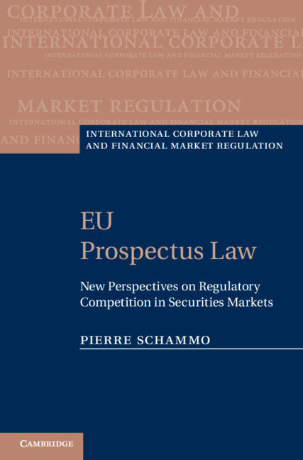 EU Prospectus Law; New Perspectives on Regulatory Competition in Securities Markets (Hardback) 9780521517652