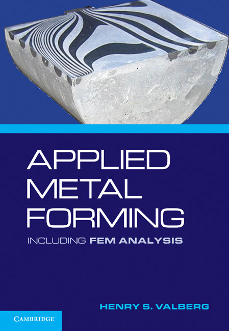 Applied Metal Forming; Including FEM Analysis (Hardback) 9780521518239