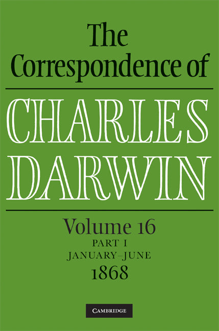The Correspondence of Charles Darwin Parts 1 and 2 Hardback: Volume 16, 1868: Parts 1 and 2 () 9780521518369