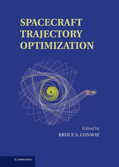 Spacecraft Trajectory Optimization (Hardback) 9780521518505