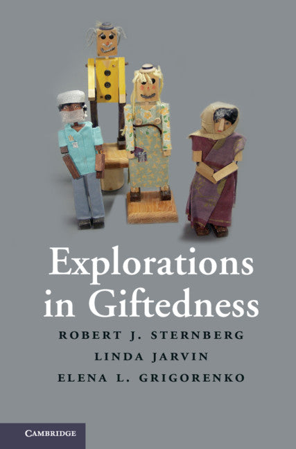 Explorations in Giftedness (Hardback) 9780521518543