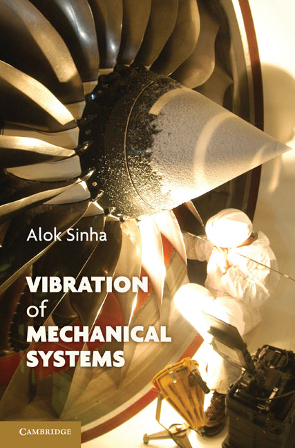 Vibration of Mechanical Systems (Hardback) 9780521518734