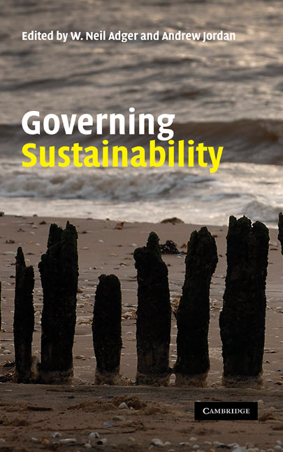 Governing Sustainability (Hardback) 9780521518758