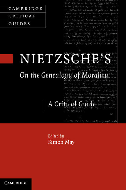 Nietzsche's On the Genealogy of Morality; A Critical Guide (Hardback) 9780521518802