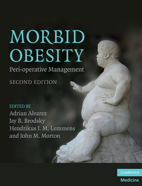 Morbid Obesity; Peri-operative Management (Hardback) 9780521518840