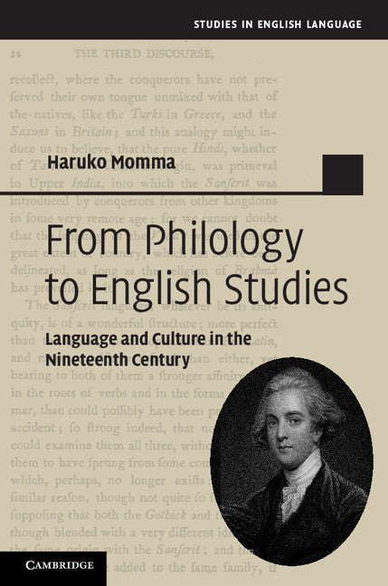 From Philology to English Studies; Language and Culture in the Nineteenth Century (Hardback) 9780521518864