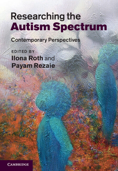 Researching the Autism Spectrum; Contemporary Perspectives (Hardback) 9780521518963