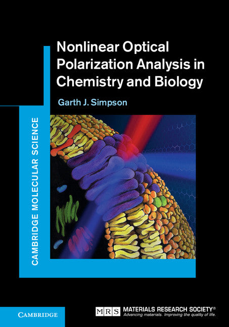 Nonlinear Optical Polarization Analysis in Chemistry and Biology (Hardback) 9780521519083