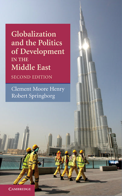 Globalization and the Politics of Development in the Middle East (Hardback) 9780521519397