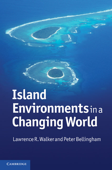 Island Environments in a Changing World (Hardback) 9780521519601