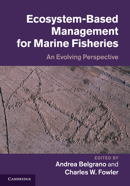 Ecosystem Based Management for Marine Fisheries; An Evolving Perspective (Hardback) 9780521519816