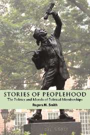 Stories of Peoplehood; The Politics and Morals of Political Membership (Hardback) 9780521813037