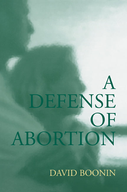 A Defense of Abortion (Paperback) 9780521520355