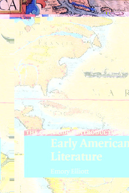 The Cambridge Introduction to Early American Literature (Paperback) 9780521520416