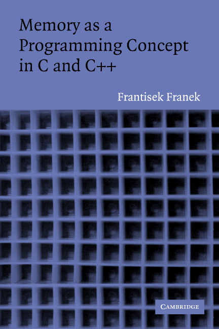 Memory as a Programming Concept in C and C++ (Paperback) 9780521520430