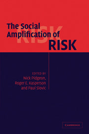 The Social Amplification of Risk (Hardback) 9780521817288
