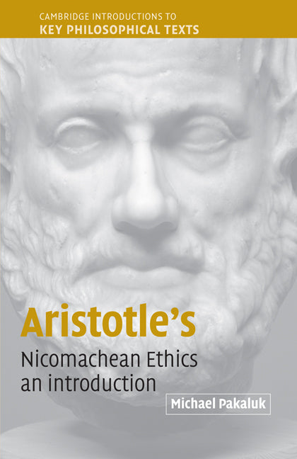 Aristotle's Nicomachean Ethics; An Introduction (Paperback) 9780521520683